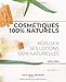 Produktbild COSMÉTIQUES 100% NATURELS: Réaliser ses lotions 100% naturelles (Wellness & Santé - Mes livres, Band 1)