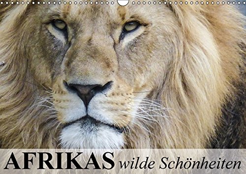 Preisvergleich Produktbild Afrikas wilde Schönheiten (Wandkalender 2018 DIN A3 quer): Afrikas faszinierende Tierwelt (Monatskalender, 14 Seiten ) (CALVENDO Tiere) [Kalender] [Apr 01, 2017] Stanzer, Elisabeth