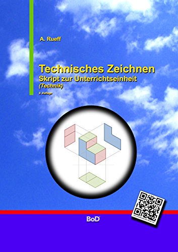 Technisches Zeichnen Skript Zur Unterrichtseinheit Ebook A