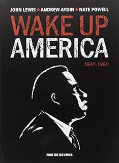 jaquette livre Wake up America, Tome 1 : 1940-1960