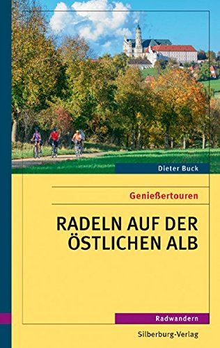 Download Radeln auf der östlichen Alb: Genießertouren, Radwandern Download Radeln auf der östlichen Alb: Genießertouren, Radwandern