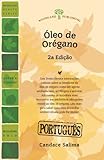 Image de Oleo de Oregano: Resposta Da Natureza a Infeccao Bacteriana, Viral E Fungica