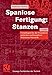 Produktbild Spanlose Fertigung: Stanzen: Grundlagen für die Produktion einfacher und komplexer Präzisions-Stanzteile (Viewegs Fachbücher der Technik)