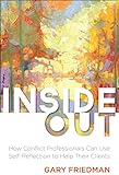 Image de Inside Out: How Conflict Professionals Can Use Self-Reflection to Help Their Clients