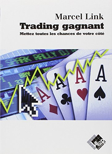 Download Trading gagnant: Mettez toutes les chances de votre côté Download Trading gagnant: Mettez toutes les chances de votre côté