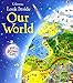 Look Inside Our World (Look Inside Board Books) by