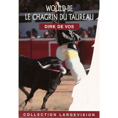 couverture de : Would-be le chagrin du taureau