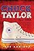 Produktbild Chuck Taylor, All Star: The True Story of the Man Behind the Most Famous Athletic Shoe in History (Commemorative)