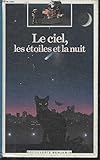 Le Ciel, les étoiles et la nuit