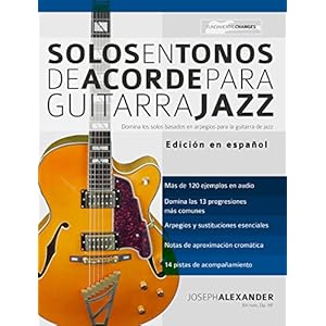 Solos en tonos de acorde para guitarra jazz: Edición en español