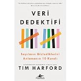 Veri Dedektifi - Sayıların Gizlediklerini Anlamanın 10 Kuralı