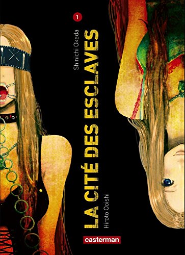 La Cité Des Esclaves — Tome 1
