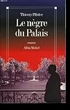 Le nègre du palais