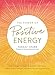 The Power of Positive Energy: Everything you need to awaken your soul, raise your vibration, and manifest an inspired life by Tanaaz Chubb