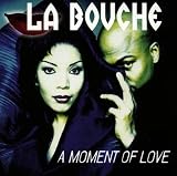 Moment of Love by La Bouche (1999-01-19) - La Bouche