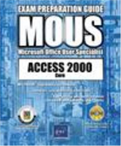 Access 2000 (MOUS Exam)
