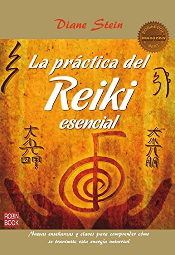 Download PRÁCTICA DEL REIKI ESENCIAL, LA (MASTERS): La autora más reconocida mundialmente en la enseñanza del Reiki nos da las claves para comprender cómo se ... universal (Masters Salud (robin Book)) Download PRÁCTICA DEL REIKI ESENCIAL, LA (MASTERS): La autora más reconocida mundialmente en la enseñanza del Reiki nos da las claves para comprender cómo se ... universal (Masters Salud (robin Book))