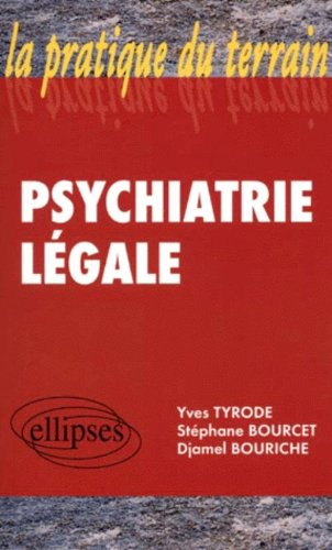 Psychiatrie legale. formation acceleree gratuit