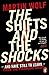 The Shifts and the Shocks: What we've learned - and have still to learn - from the financial crisis by 