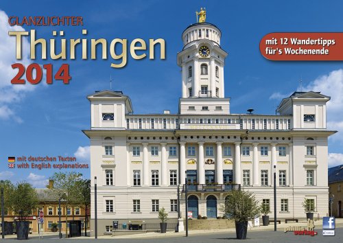 Glanzlichter Thüringen 2014: with English explanations