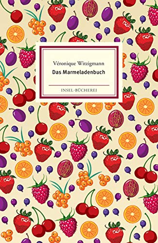Das Marmeladenbuch (Insel-Bücherei)