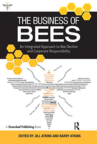 Download The Business of Bees: An Integrated Approach to Bee Decline and Corporate Responsibility