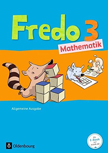 Pdf Fredo Mathematik Ausgabe A Fur Alle Bundeslander Ausser Bayern Neubearbeitung 3 Schuljahr Schulerbuch Epub Aloysiuslacey Pdf Fredo Mathematik Ausgabe A Fur Alle Bundeslander Ausser Bayern Neubearbeitung 3 Schuljahr Schulerbuch Epub Aloysiuslacey