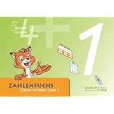 Zahlenfuchs 1: Clever rechnen &uuml;ben