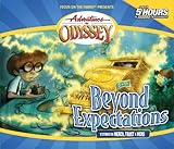 Beyond Expectations: Cunning Capers, Exciting Escapades (The Gold Audio Series / Adventures in Odyssey, Band 8) by
