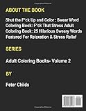 Image de Piss Off: Shut the F*ck Up and Color: Swear Word Coloring Book: Volume 2