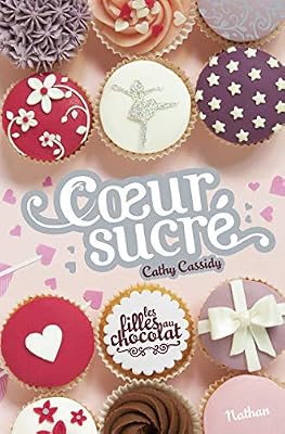 Nathan Les filles au chocolat : Cœur sucré
