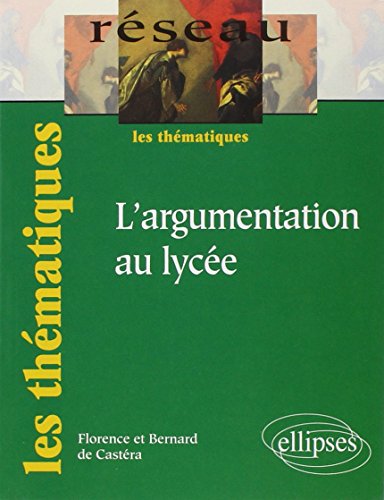 Télécharger L'argumentation au Lycée PDF Livre eBook France Télécharger L'argumentation au Lycée PDF Livre eBook France