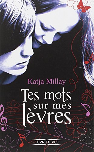 couverture de : Tes mots sur mes l&egrave;vres