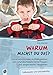 Produktbild Warum machst du das Sozial-emotionale Auffälligkeiten von Grundschülern hinterfragen und angemessen reagieren: Fallbeispiele und Lösungshilfen