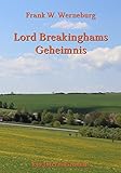 Bücher Neuerscheinungen 2022 - Lord Breakinghams Geheimnis: Ein Internatsroman von Frank W. Werneburg