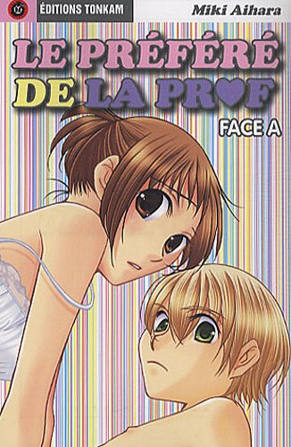 Le Préféré de la Prof — Tome 1