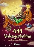 111 Vorlesegeschichten zum Träumen und Schlummern by