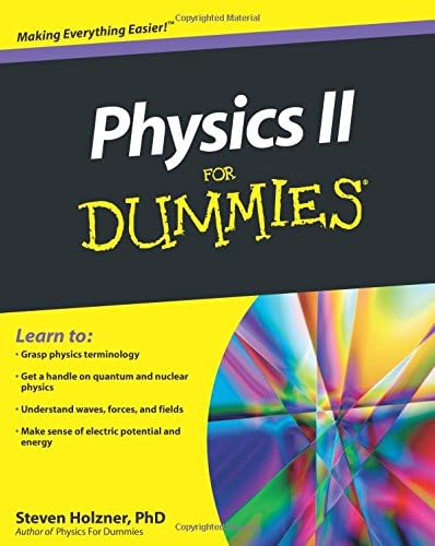 Physics II For Dummies