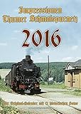 Impressionen Thumer Schmalspurnetz 2016: Der Original-Kalender mit 12 historischen Fotos by 