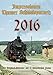Impressionen Thumer Schmalspurnetz 2016: Der Original-Kalender mit 12 historischen Fotos by 