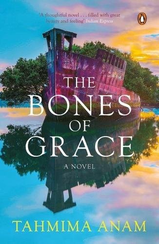 The Bones of Grace: A Novel