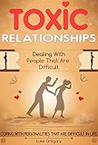crucial conversations pdf free download  Toxic Relationships: Handle Difficult Conversations through Communication Skills, Crucial Conversations and Boost Your Emotional Intelligence (English Edition)