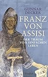 Image de Franz von Assisi: Der Traum vom einfachen Leben