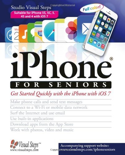 iPhone for Seniors: Get Started Quickly with the iPhone with iOS 7 (Computer Books for Seniors series) by Studio Visual Steps (2013-11-15)