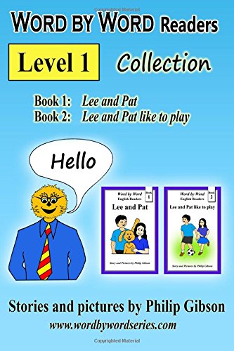 Word by Word Readers: Level 1: A Child's Introduction to Reading (Word by Word Collections)