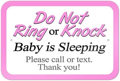 Do Not Ring or Knock Pink Baby is Sleeping Please Call or Text 10 x 7 Metal Sign