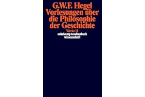 Suhrkamp Taschenbuch Wissenschaft Nr. 612: Georg Wilhelm Friedrich Hegel Werke Band 12: Vorlesungen über die Philosophie der Geschichte