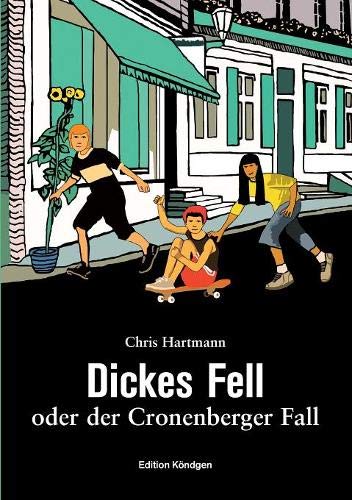 Dickes Fell: oder der Cronenberger Fall