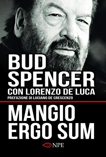 Download Mangio ergo sum. La vita di Bud Spencer Download Mangio ergo sum. La vita di Bud Spencer