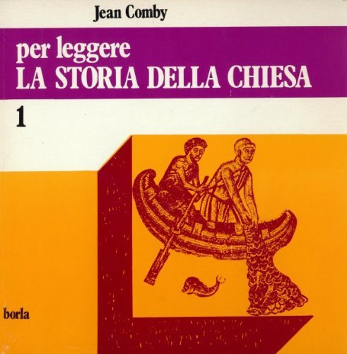 Per leggere la storia della Chiesa: 1